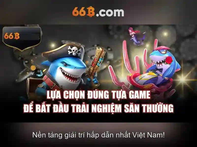 Lý Do Nên Chọn App 66B – Trải Nghiệm Slot Đỉnh Cao
