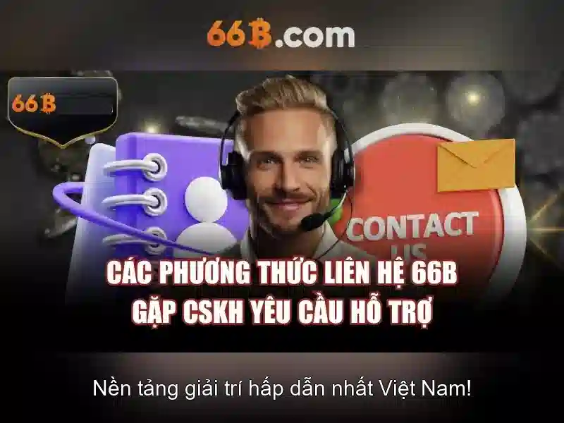 Tại Sao Nên Chọn 66B