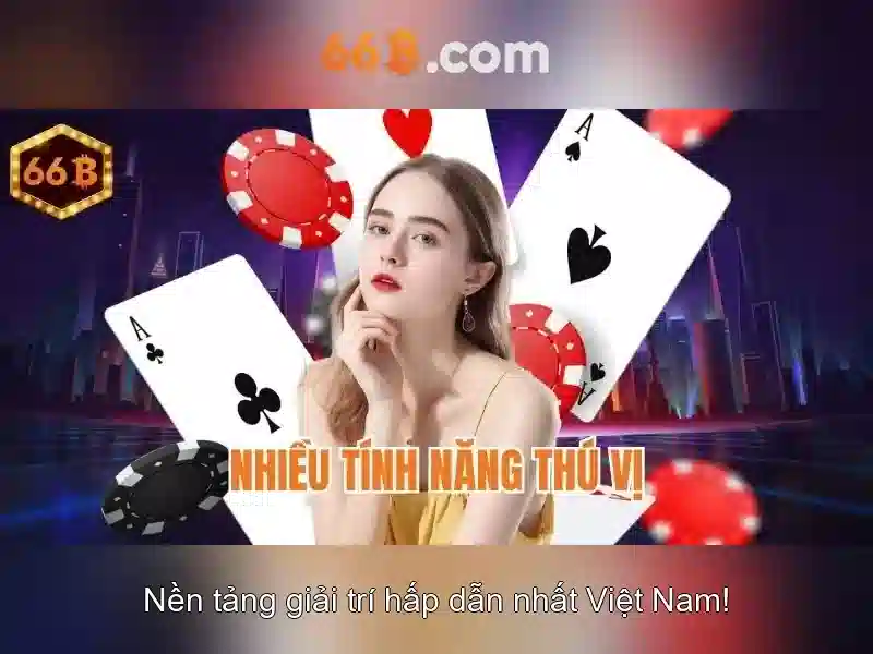 Ưu điểm nổi bật của link 66b