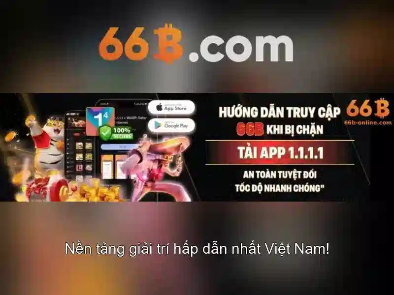 Trải Nghiệm Cá Cược Slot An Toàn 66B